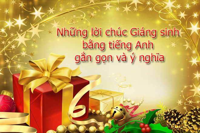 Những lời chúc Giáng sinh bằng tiếng Anh ngắn gọn ý nghĩa hay nhất