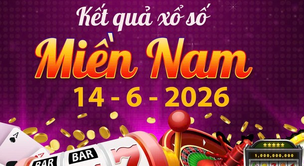 Trực tiếp kết quả xổ số miền Nam ngày 14/6/2026 chính xác nhất
