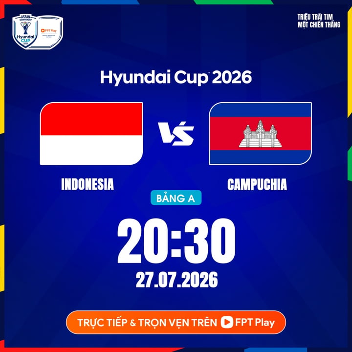 Link xem trực tiếp Indonesia vs Campuchia 20h30 ngày 27/7, giải ASEAN Cup 2026