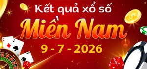 Cập nhật nhanh KQXS Miền Nam ngày 9/7: Kết quả xổ số miền Nam trực tiếp hôm nay