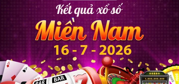 Trực Tiếp KQXS Miền Nam Ngày 16/7/2026 – Kết Quả XSMN Thứ 5 Nhanh Nhất