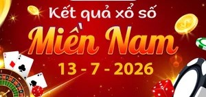 Trực tiếp KQXS Miền Nam ngày 13/7/2026 – Cập nhật xổ số hôm nay nhanh nhất